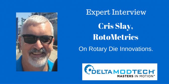 Interview with Cris Slay from RotoMetrics on Rotary Die Innovations